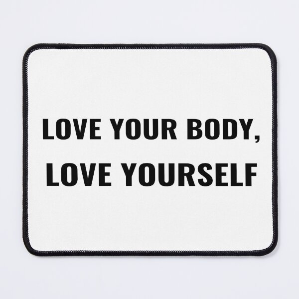 Item preview, Love Your Body Love Yourself T-Shirt – Body Positivity Tee | Uncle Jichuan designed and sold by Uncle-Jichuan.