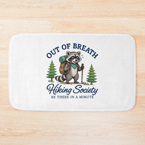 Item preview, Out of Breath Hiking Society Be There in a Minute Funny Raccoon designed and sold by Randomera.