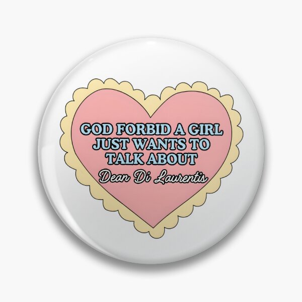 Item preview, Funny Off Campus God Forbid A Girl Just Wants To Talk About Dean Di Laurentis  designed and sold by Achkalona.