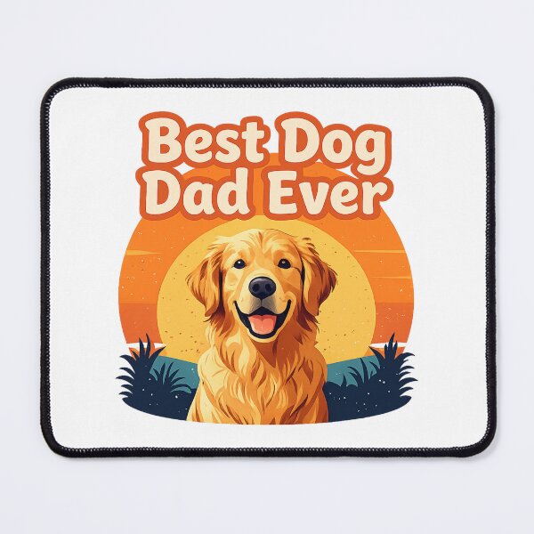 Item preview, Best Dog Dad Ever designed and sold by LuloCreative.