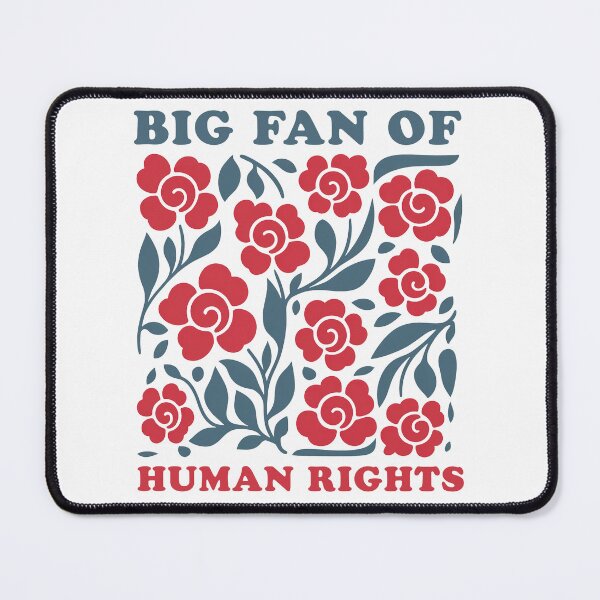 Item preview, Big Fan of Human Rights Funny designed and sold by charoen-design.