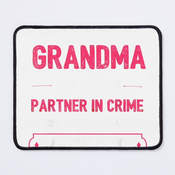 Item preview, Funny Grandma Shirt, Grandma Partner in Crime T-Shirt designed and sold by DArtfulStudio.