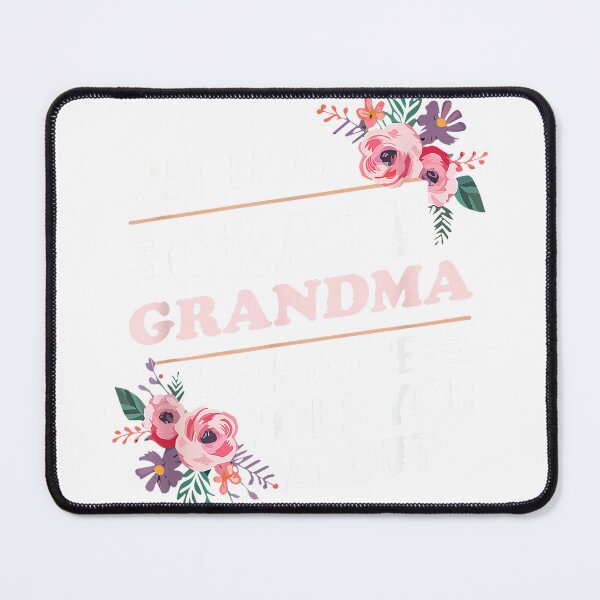 Item preview, I'm that Crazy Grandma Everyone Told You About Mother's Day T-Shirt designed and sold by ‘Nothing Scares Me’ Store.