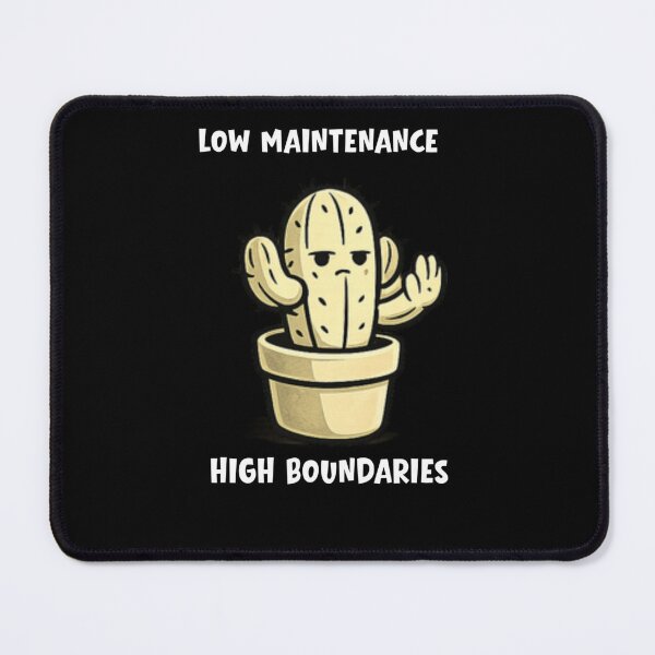 Item preview, Black Low Maintenance High Boundaries Cactus designed and sold by cetapefi.