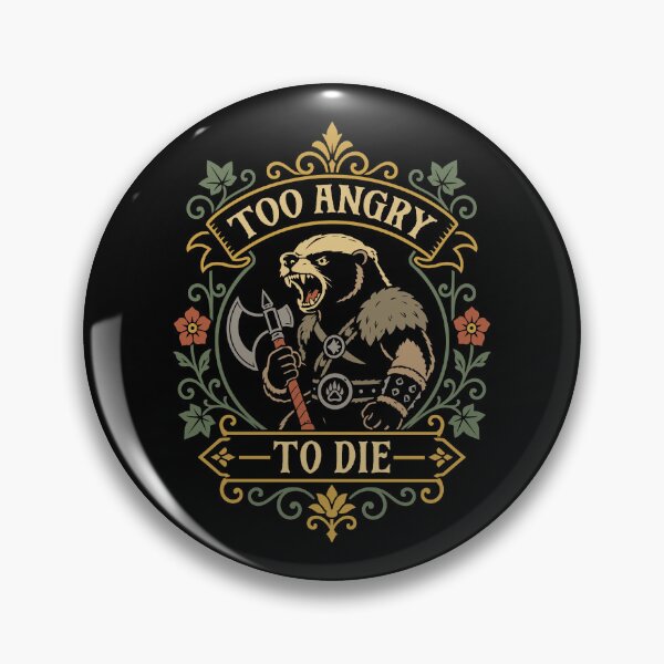 Item preview, Honey Badger too Angry to Die designed and sold by pixeptional.