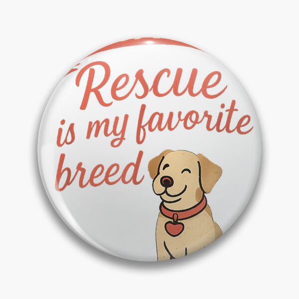 Item preview, Rescue Is My Favorite Breed Adopt Love Dog novelty T-Shirt designed and sold by DArtfulStudio.