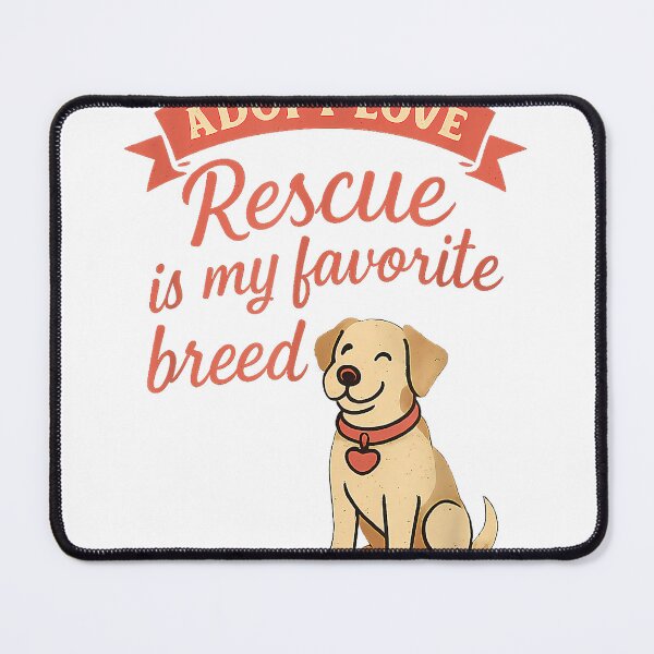 Item preview, Rescue Is My Favorite Breed Adopt Love Dog novelty T-Shirt designed and sold by DArtfulStudio.