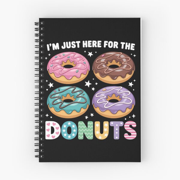 Item preview, I'm Just Here for The Donuts Doughnut Sweet Food Donut Day designed and sold by SapfireStuArt.