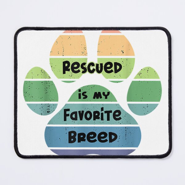 Item preview, Rescued is my favorite breed adopt Dog Cat Pet T-Shirt designed and sold by SavsMerch.