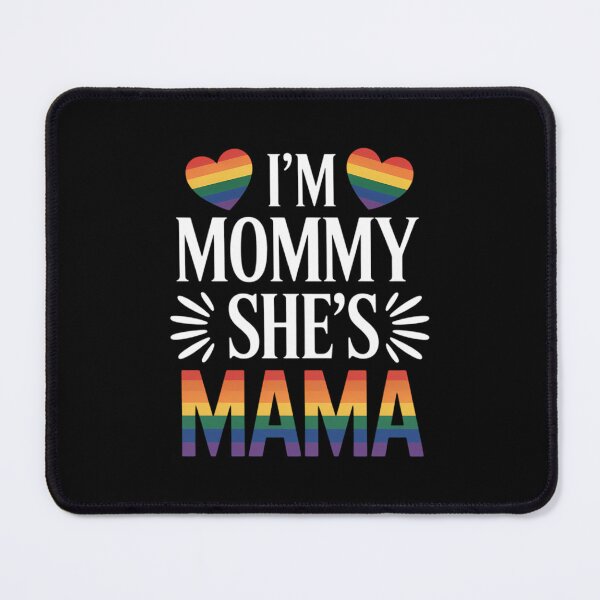 Item preview, I'm Mommy Mama Matching Gay Lesbian Couple LGBT Rainbow designed and sold by SapfireStuArt.
