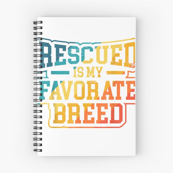 Item preview, Rescued is my favorite breed cute adopted pets T-Shirt designed and sold by rawr00.