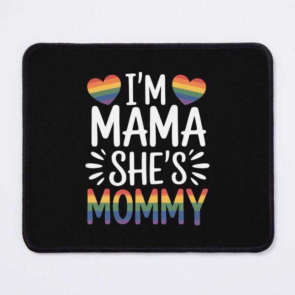 Item preview, I'm Mommy Mama Matching Gay Lesbian Couple LGBT Rainbow designed and sold by SapfireStuArt.
