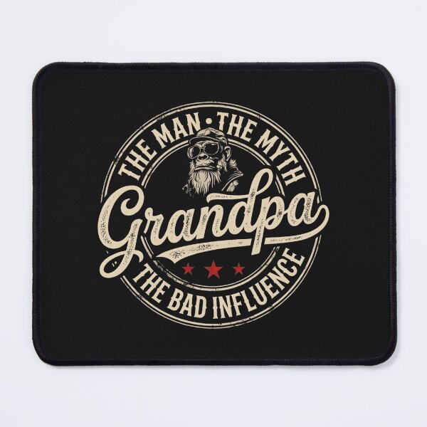 Item preview, The Man The Myth Grandpa The Bad Influence Monkey designed and sold by MathiaKazemi.