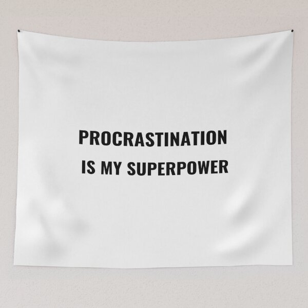 Item preview, Procrastination Is My Superpower T-Shirt – Funny Self-Aware Tee | Uncle Jichuan designed and sold by Uncle-Jichuan.