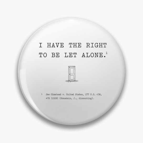 Item preview, The Right to Be Left Alone designed and sold by PhoenixorFlame7.
