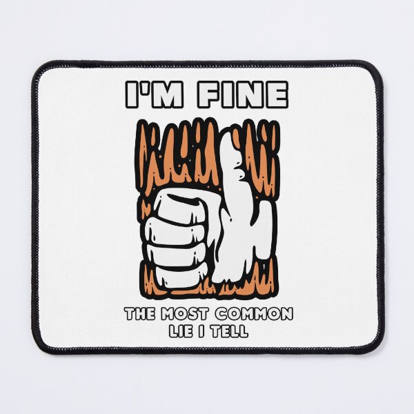 Item preview, I'm Fine designed and sold by ThisNThatCrafts.