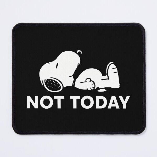 Item preview, Not Today Snoopy Peanuts Lazy Mood Funny designed and sold by LysiTHWIP.