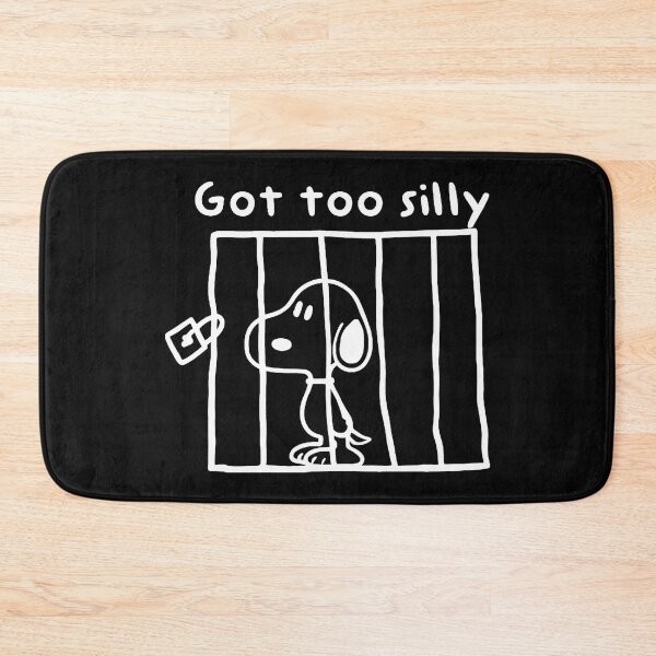 Item preview, Got Too Silly Snoopy Peanuts Dog Funny Humor designed and sold by LysiTHWIP.