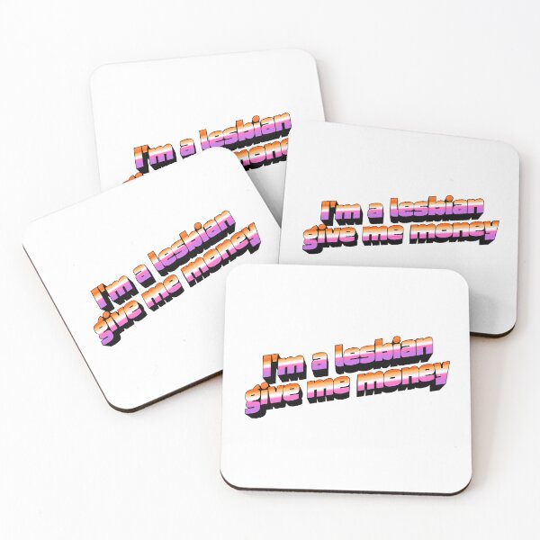 Item preview, I'm a lesbian give me money designed and sold by mollzfahdays.