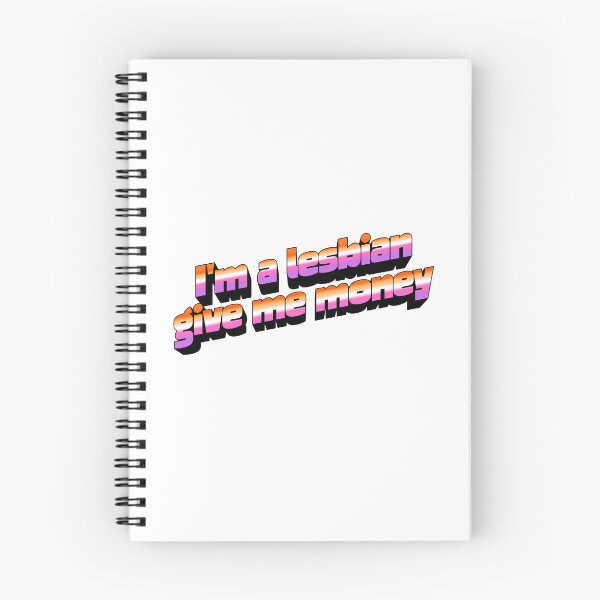 Item preview, I'm a lesbian give me money designed and sold by mollzfahdays.