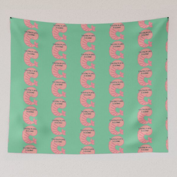 Item preview, Everything is going to be shrimp  designed and sold by Day10Machine.