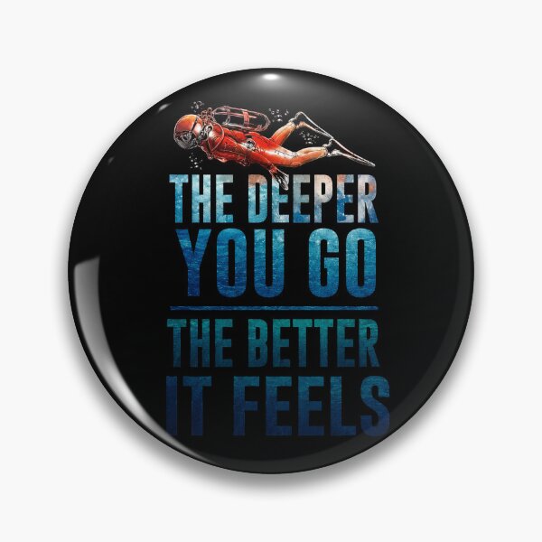 Item preview, The Deeper You Go The Better It Feels Scuba Diving designed and sold by STVSpinsDesign.