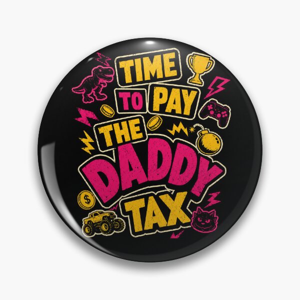 Item preview, Time To Pay The Daddy Tax Dungeon Crawler Carl designed and sold by Bralipse.