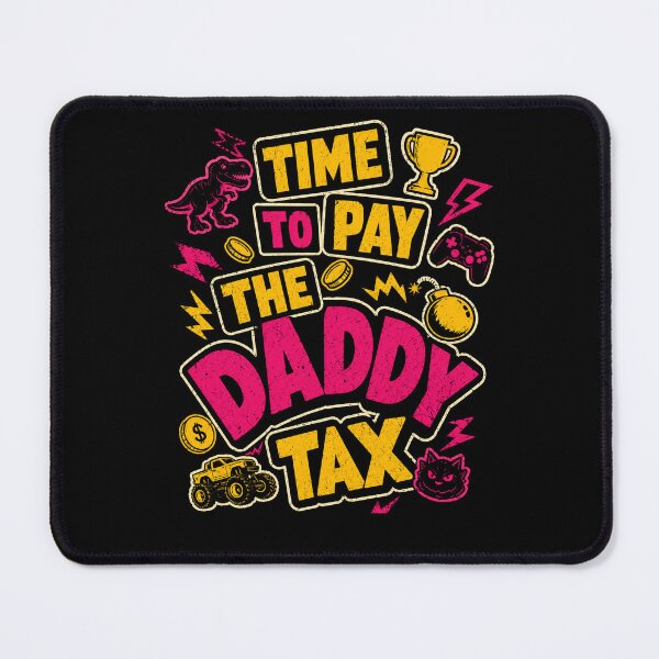 Item preview, Time To Pay The Daddy Tax Dungeon Crawler Carl designed and sold by Bralipse.