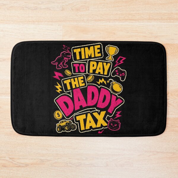 Item preview, Time To Pay The Daddy Tax Dungeon Crawler Carl designed and sold by Bralipse.
