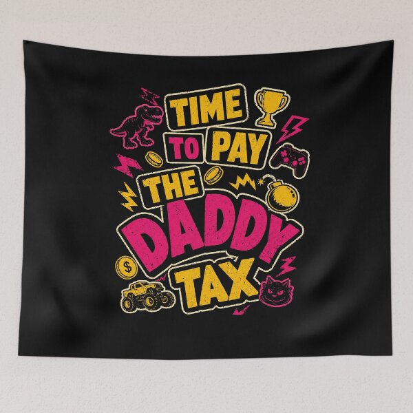 Item preview, Time To Pay The Daddy Tax Dungeon Crawler Carl designed and sold by Bralipse.