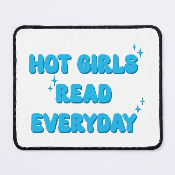 Item preview, Hot girls read everyday  designed and sold by Aakanksha97.