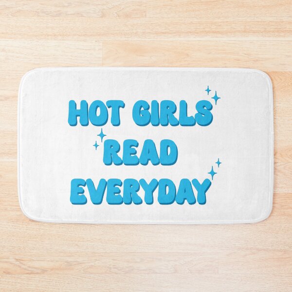 Item preview, Hot girls read everyday  designed and sold by Aakanksha97.