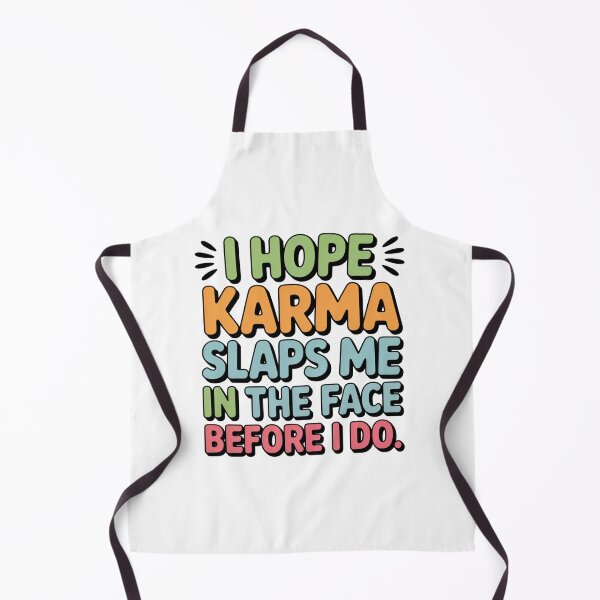 Item preview, I hope karma slaps me in the face before I do t-shirt  designed and sold by Alindesignhere.