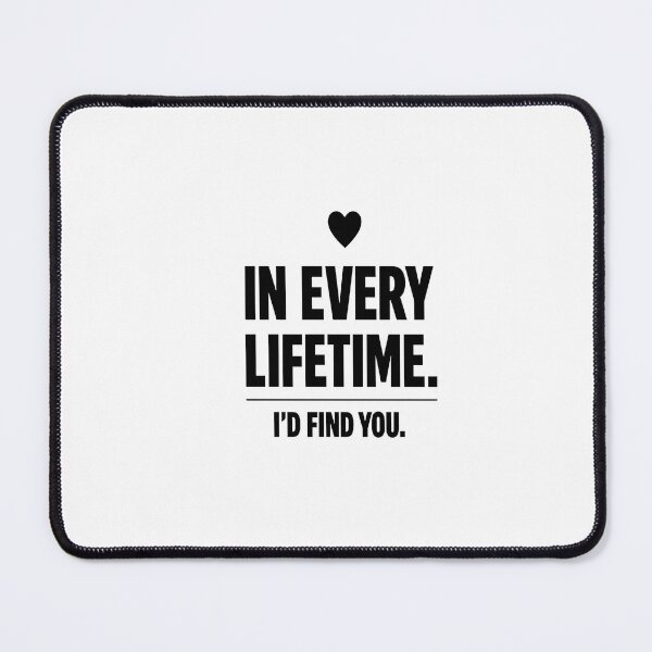 Item preview, In Every Lifetime I'd Find You – Minimalist Romantic Quote designed and sold by Lovestickerco.