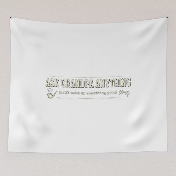 Item preview, Ask Grandpa Anything Funny Chalkboard designed and sold by TokyoAyashi.