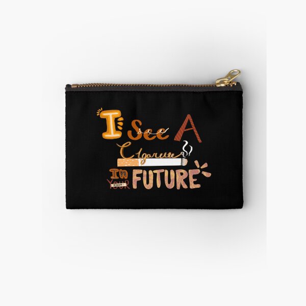 Item preview, I see a cigarette in your future” funny quote designed and sold by StudioSamanthaa.