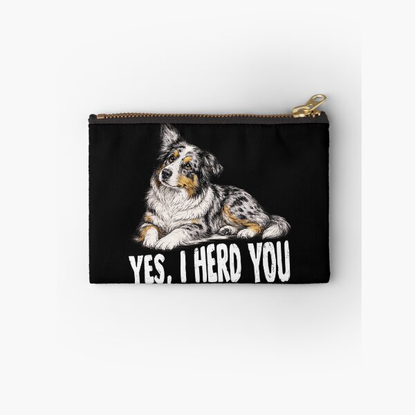 Item preview, Australian Shepherd Yes I Herd You Funny Herding Dog Lover Graphic T-Shirt Gift for Aussie Owners designed and sold by Teetreasure2.