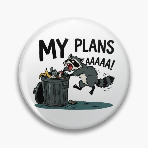Item preview, My Plans Raccoon Funny Trash Panda Chaos Art designed and sold by Scorviouz.