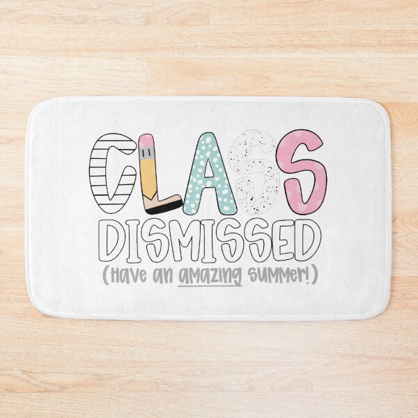 Item preview, Class Dismissed Amazing Summer Fun  designed and sold by msolgray.