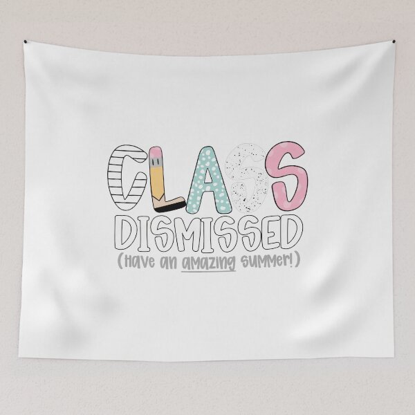Item preview, Class Dismissed Amazing Summer Fun  designed and sold by msolgray.