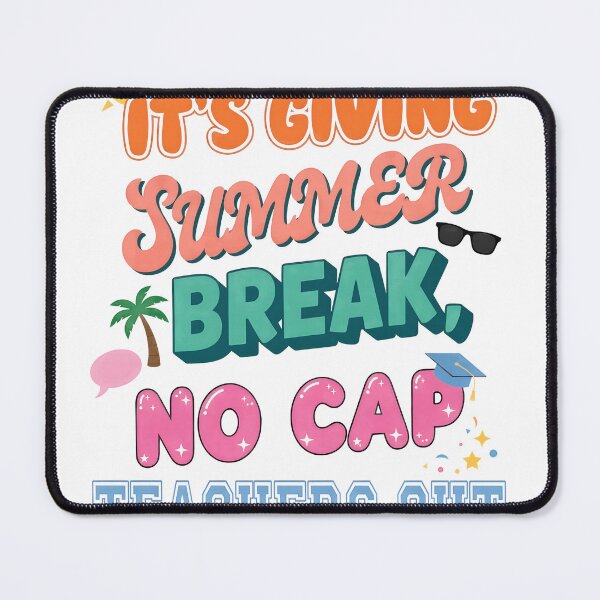 Item preview, Summer Break No Cap Teacher Life Vibes designed and sold by msolgray.