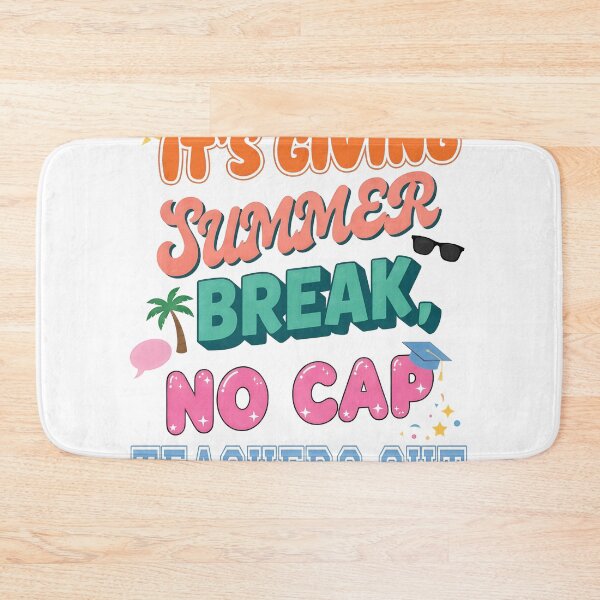 Item preview, Summer Break No Cap Teacher Life Vibes designed and sold by msolgray.