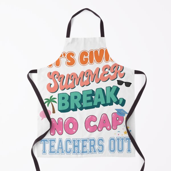 Item preview, Summer Break No Cap Teacher Life Vibes designed and sold by msolgray.