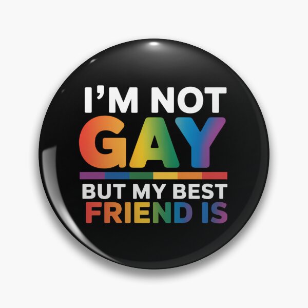 Item preview, I'm Not Gay But My Best Friend Is - LGBT designed and sold by SapfireStuArt.