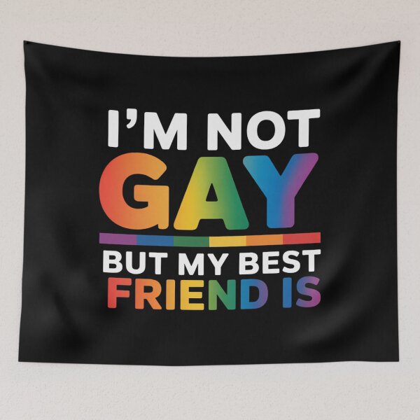 Item preview, I'm Not Gay But My Best Friend Is - LGBT designed and sold by SapfireStuArt.