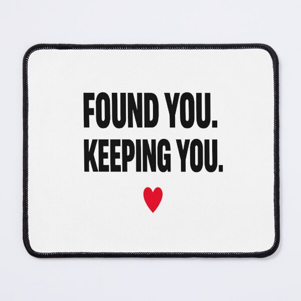 Item preview, Found You Keeping You – Minimalist Romantic Love Quote designed and sold by Lovestickerco.