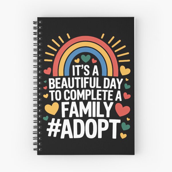 Item preview, It's A Beautiful Day To Complete A Family, Adoption Day designed and sold by SapfireStuArt.
