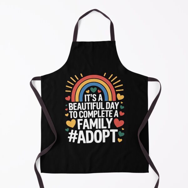 Item preview, It's A Beautiful Day To Complete A Family, Adoption Day designed and sold by SapfireStuArt.