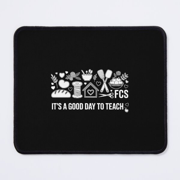 Item preview, It's A Good Day To Teach FCS Home ec Teacher Back To School designed and sold by SapfireStuArt.
