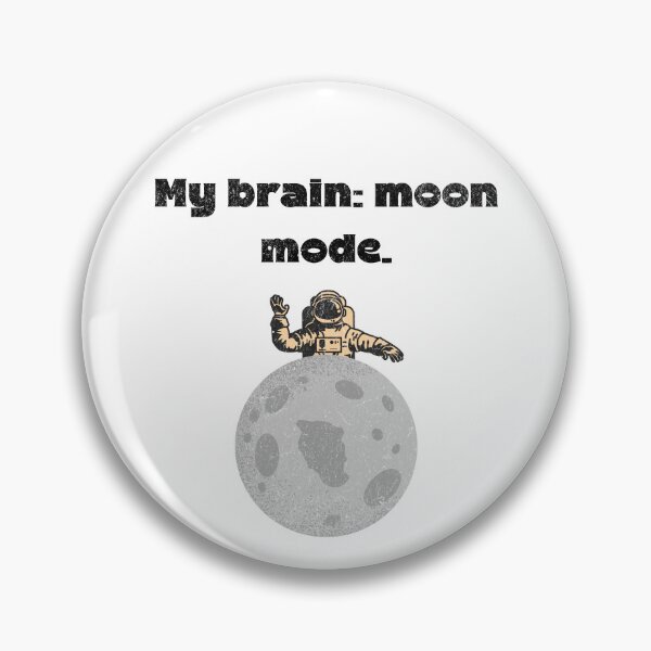 Item preview, My brain: moon mode. Astronaut on the Moon Retro Vintage Space Graphic designed and sold by lenalenspod.